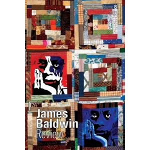 James Baldwin Review - by  Douglas Field & Justin Joyce & Dwight McBride (Paperback) - 1 of 1