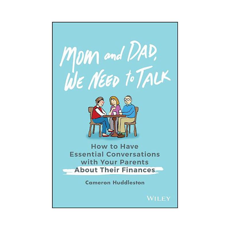 Mom and Dad, We Need to Talk - by  Cameron Huddleston (Hardcover), 1 of 2