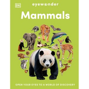 Eyewonder Mammals - (Eye Wonder) by  DK (Hardcover) - 1 of 1