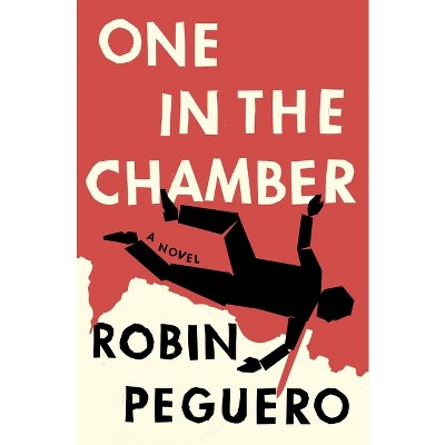 One in the Chamber - by Robin Peguero