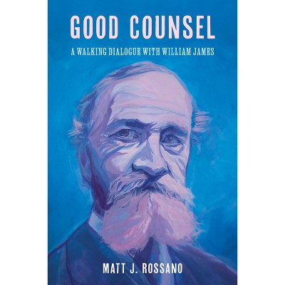 Good Counsel - by  Matt J Rossano (Paperback)