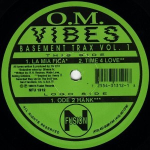 DJ EFX - O.M. Vibes Basement Trax, Vol. 1 La Mia Fica: Time 4 Love (Vinyl) - 1 of 1