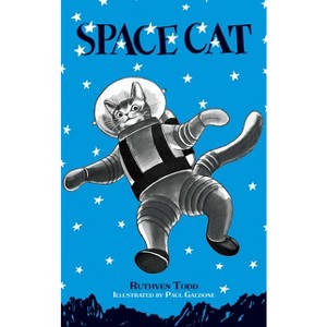Space Cat - by  Ruthven Todd (Hardcover) - 1 of 1