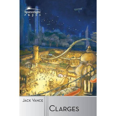 Clarges - by  Jack Vance (Paperback)