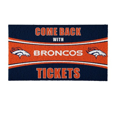 Evergreen Come Back with Tickets Denver Broncos 28" x 16" Woven PVC Indoor Outdoor Doormat