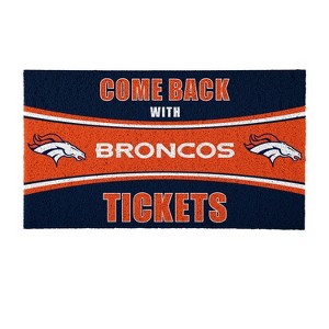 Evergreen Come Back with Tickets Denver Broncos 28" x 16" Woven PVC Indoor Outdoor Doormat - 1 of 4