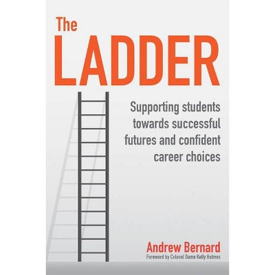 The Ladder - by  Andrew Bernard (Paperback)