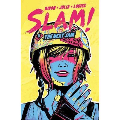 Slam!: The Next Jam - by  Pamela Ribon (Paperback)