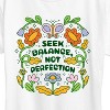 Women's - Instant Message - Seek Balance Not Perfection Short Sleeve Graphic T-Shirt - 2 of 4