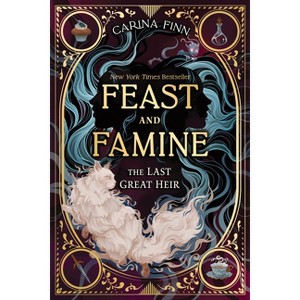 The Last Great Heir - (Feast and Famine) by Carina Finn - 1 of 1