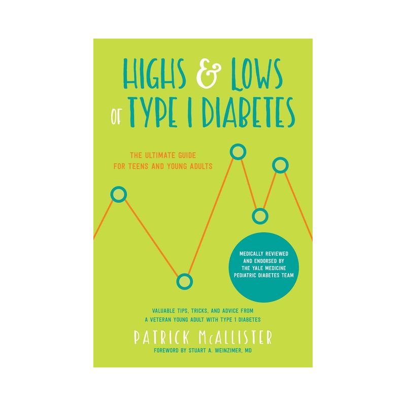 Highs & Lows of Type 1 Diabetes - by  Patrick McAllister (Paperback), 1 of 2