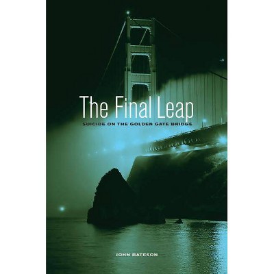 The Final Leap - by  John Bateson (Hardcover)