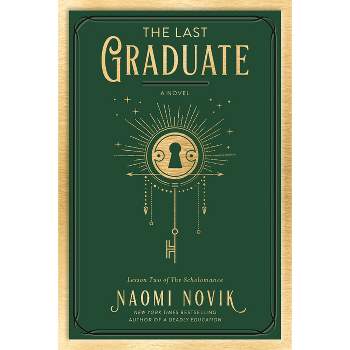 The Last Graduate - (the Scholomance) By Naomi Novik : Target