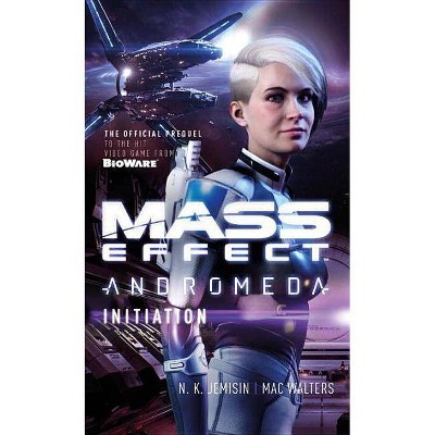 Mass Effect: Initiation - by  N K Jemisin & Mac Walters (Paperback)