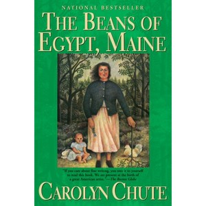 The Beans of Egypt, Maine - by  Carolyn Chute (Paperback) - 1 of 1