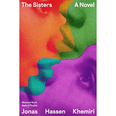 The Sisters - by  Jonas Hassen Khemiri (Hardcover)