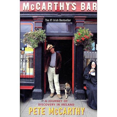 McCarthy's Bar - by  Pete McCarthy (Paperback)