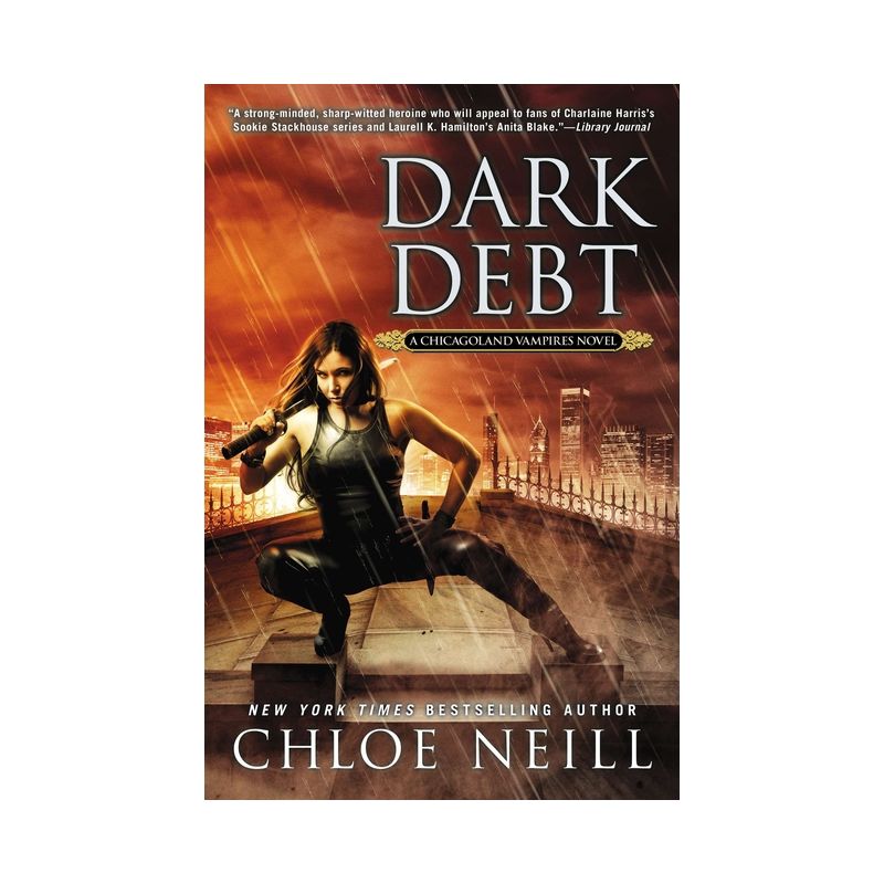 Dark Debt - (Chicagoland Vampires) by  Chloe Neill (Paperback), 1 of 2