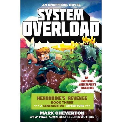 System Overload - (Gameknight999) by  Mark Cheverton (Paperback)