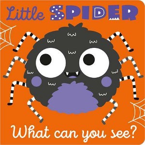 Little Spider, what can you see? - by Cara Jenkins (Board Book) - 1 of 1