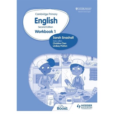 Cambridge Primary English Workbook 1 Second Edition - by  Sarah Snashall (Paperback)
