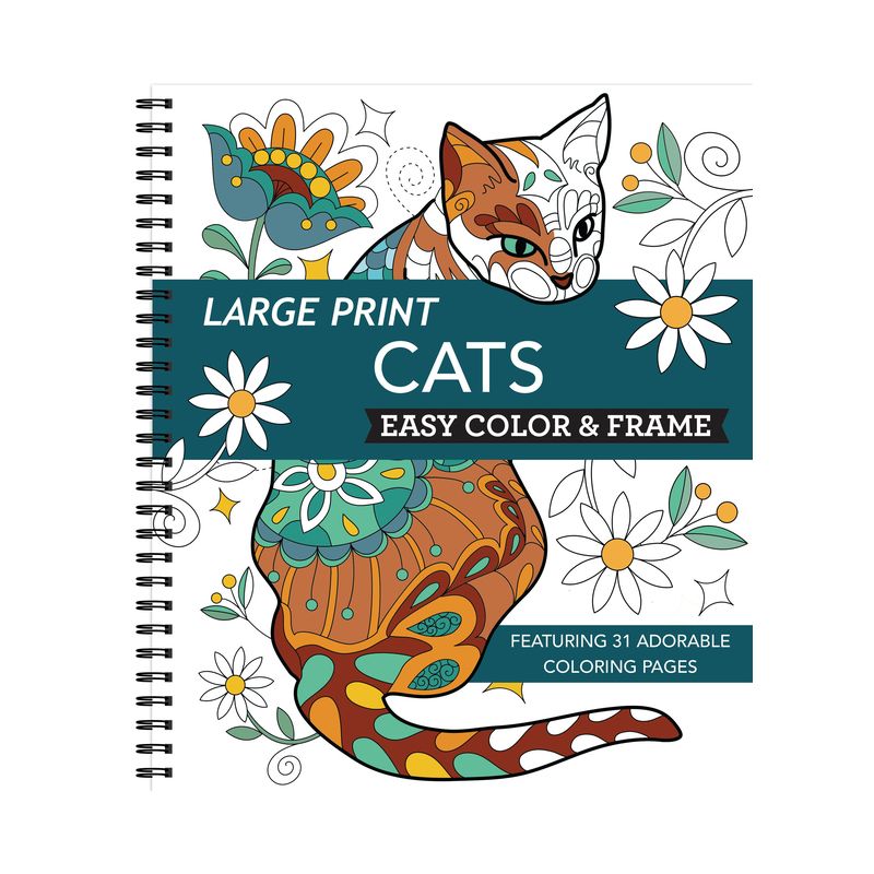 Large Print Easy Color & Frame - Cats (Stress Free Coloring Book) - by  New Seasons & Publications International Ltd (Spiral Bound), 1 of 2