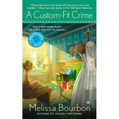 A Custom-Fit Crime - (Magical Dressmaking) by  Melissa Bourbon (Paperback)