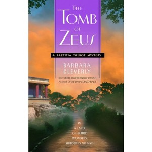 The Tomb of Zeus - (Laetitia Talbot) by  Barbara Cleverly (Paperback) - 1 of 1