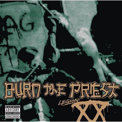 Burn The Priest - Legion: XX (EXPLICIT LYRICS) (CD)