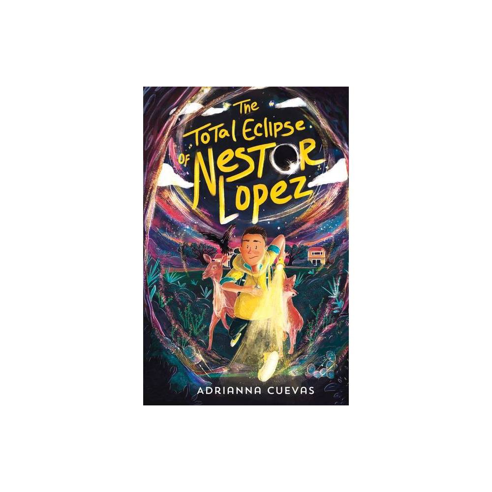 ISBN 9780374313609 The Total Eclipse of Nestor Lopez by Adrianna