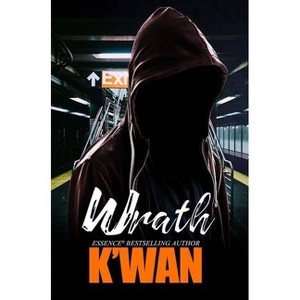 Wrath - by K'Wan (Paperback) - 1 of 1