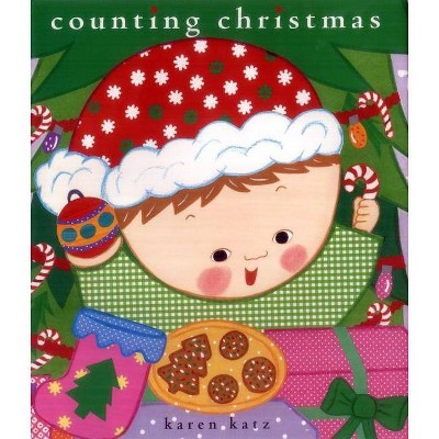 Counting Christmas - by  Karen Katz (Hardcover)