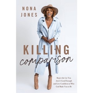 Killing Comparison SA Edition - by  Nona Jones (Paperback) - 1 of 1