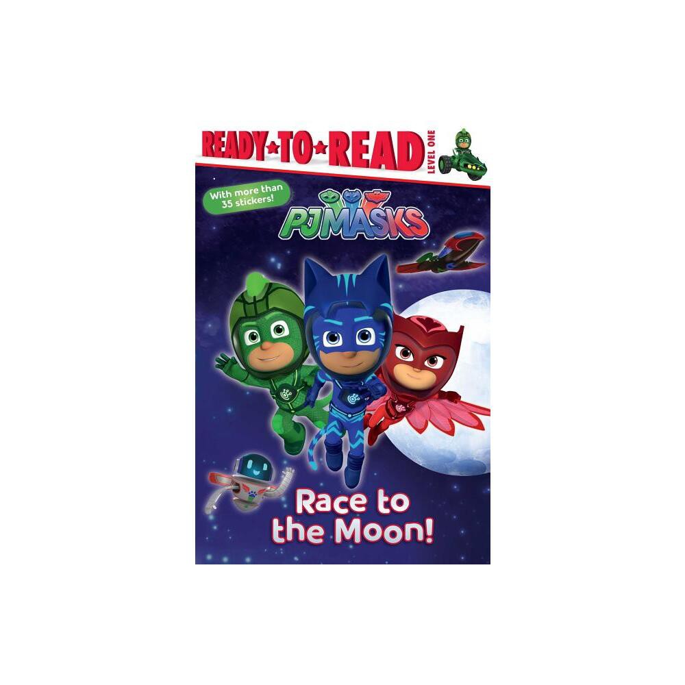 Race to the Moon! - (Pj Masks) (Paperback)