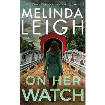 On Her Watch - (Bree Taggert) by Melinda Leigh