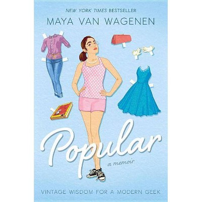 Popular - by  Maya Van Wagenen (Hardcover)