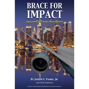 Brace for Impact - by  Joseph E Panko (Paperback) - 1 of 1