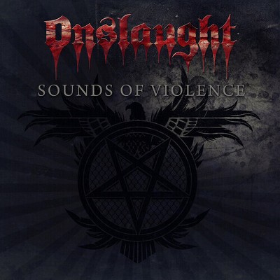 Onslaught - Sounds Of Violence - Anniversary Edition (CD)