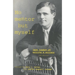 No Mentor But Myself - 2nd Edition by  Dale L Walker & Jeanne Campbell Reesman (Paperback) - 1 of 1