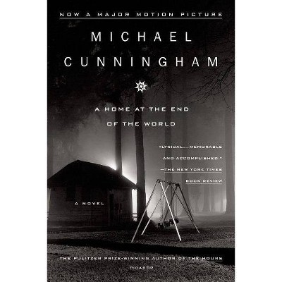 A Home at the End of the World - by  Michael Cunningham (Paperback)