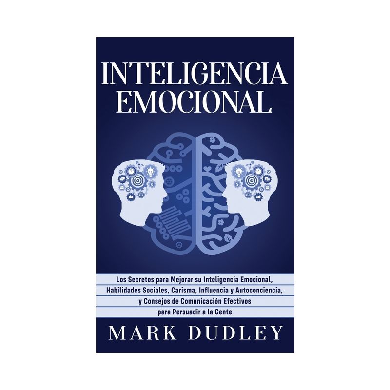 Inteligencia emocional - by  Mark Dudley (Hardcover), 1 of 2
