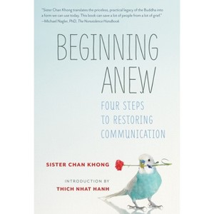 Beginning Anew - by  Chan Khong (Paperback) - 1 of 1