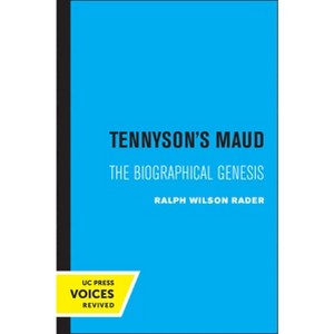 Tennyson's Maud - by Ralph W Rader - 1 of 1