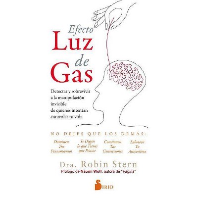  Efecto Luz de Gas - by  Robin Stern (Paperback) 