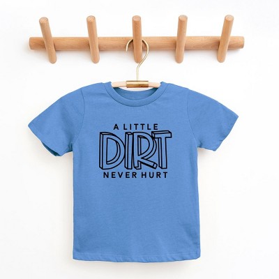 The Juniper Shop A Little Dirt Never Hurt Toddler Short Sleeve Tee