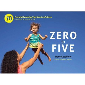 Zero to Five - by Tracy Cutchlow - 1 of 1