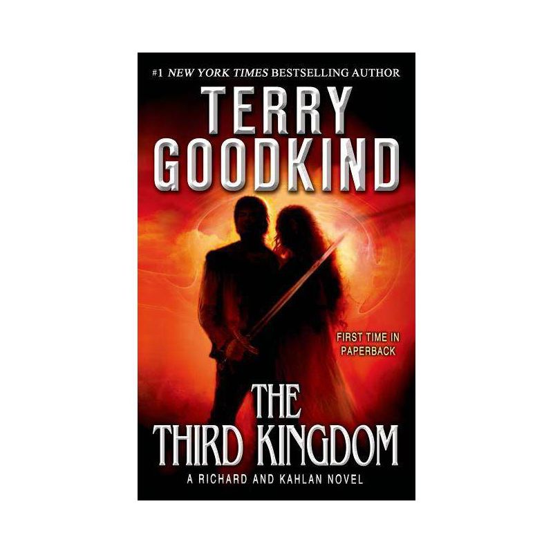 The Third Kingdom - (Richard and Kahlan) by  Terry Goodkind (Paperback), 1 of 2