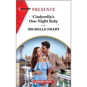 Cinderella's One-Night Baby - Large Print by  Michelle Smart (Paperback)