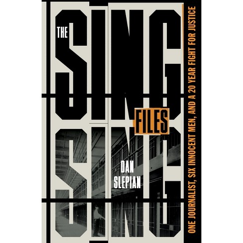 The Sing Sing Files - by Dan Slepian - image 1 of 1