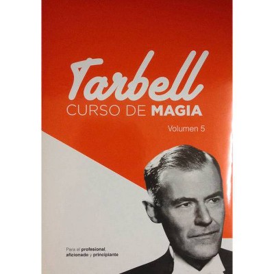 Curso de Magia Tarbell 5 - by  Harlan Tarbell (Hardcover)